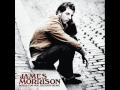 James Morrison - Nothing Ever Hurt Like You