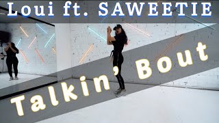 Download lagu Loui - Talkin’ Bout (ft. Saweetie) | Choreo by Aida mp3