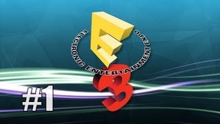Talking about E3 2013 - Part 1