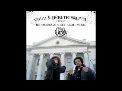 Grizz, Heretic Skeptic & M-Hott - Get Right Music