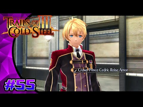 Trails of Cold Steel 3 [Let's Play, Blind, PS4] / Part 55 / Crown Prince Cedric Reise Arnor