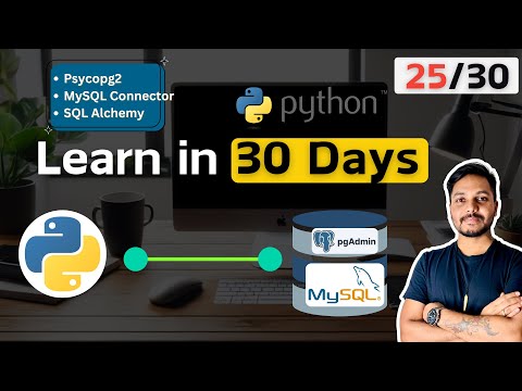 How to connect MySQL with Python-  | Connector Psycopg2, MySQL Connector |PostgreSQL #Day 25 Python