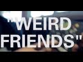 P.O.S - Weird Friends - We Don't Even Live Here: Live From Victor's