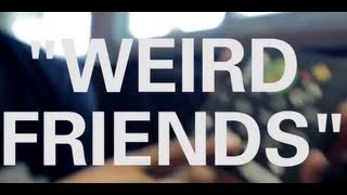 P.O.S - Weird Friends - We Don&#39;t Even Live Here: Live From Victor&#39;s