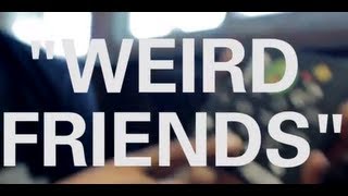 P.O.S - Weird Friends - We Don&#39;t Even Live Here: Live From Victor&#39;s