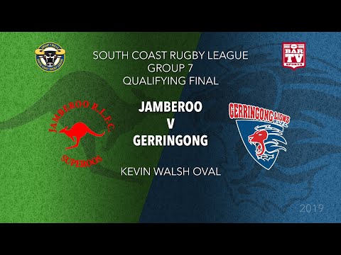 2019 Group 7  South Coast RL Qualifying Semi Final - Jamberoo v Gerringong