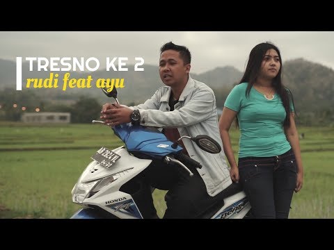 TRESNO KE 2 - TRESNO KE LORO - Video Cover By RUDI JE, AYU & AYU ANGGRAINI | D_PRO