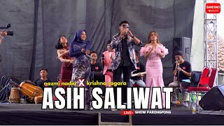 Download lagu ASIH SALIWAT - NAZMI NADIA X KRISHNA SAGARA [LIVE SHOW PARONGPONG] mp3