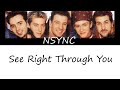 Nsync - See right through you ( Color coded lyrics )