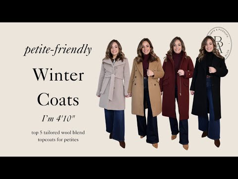 Top 5 Tailored Petite Coats for Winter | Best Petite-Friendly Wool Blend & Topcoat Styles 2025
