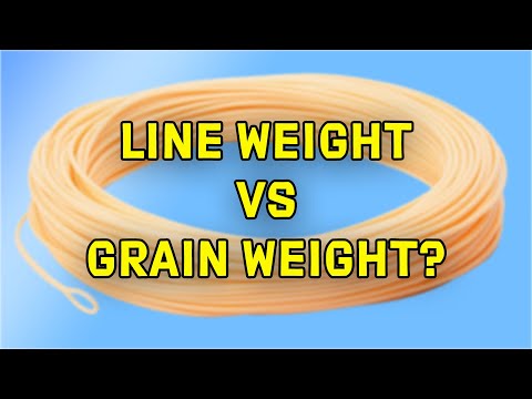 Line Weight vs Grain Weight: Intro to Trout Spey