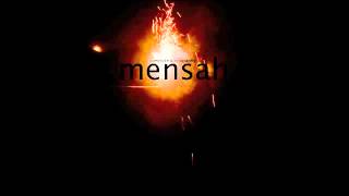 Mensah - Its past this point of everything