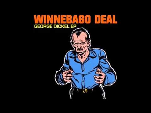 WINNEBAGO DEAL - GEORGE DICKEL EP FULL ALBUM