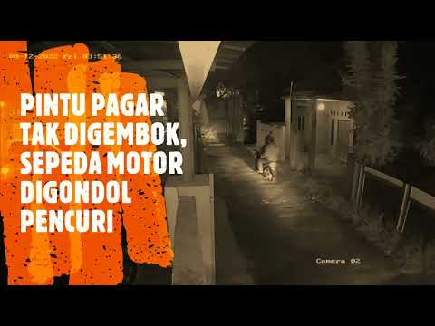 PINTU PAGAR TAK DIGEMBOK, SEPEDA MOTOR RAIB DIGONDOL PENCURI