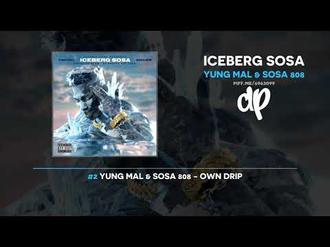 Yung Mal & Sosa 808 - Iceberg Sosa (FULL MIXTAPE)