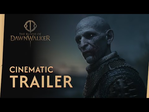 The Blood of Dawnwalker Cinematic Trailer & Gameplay Teaser