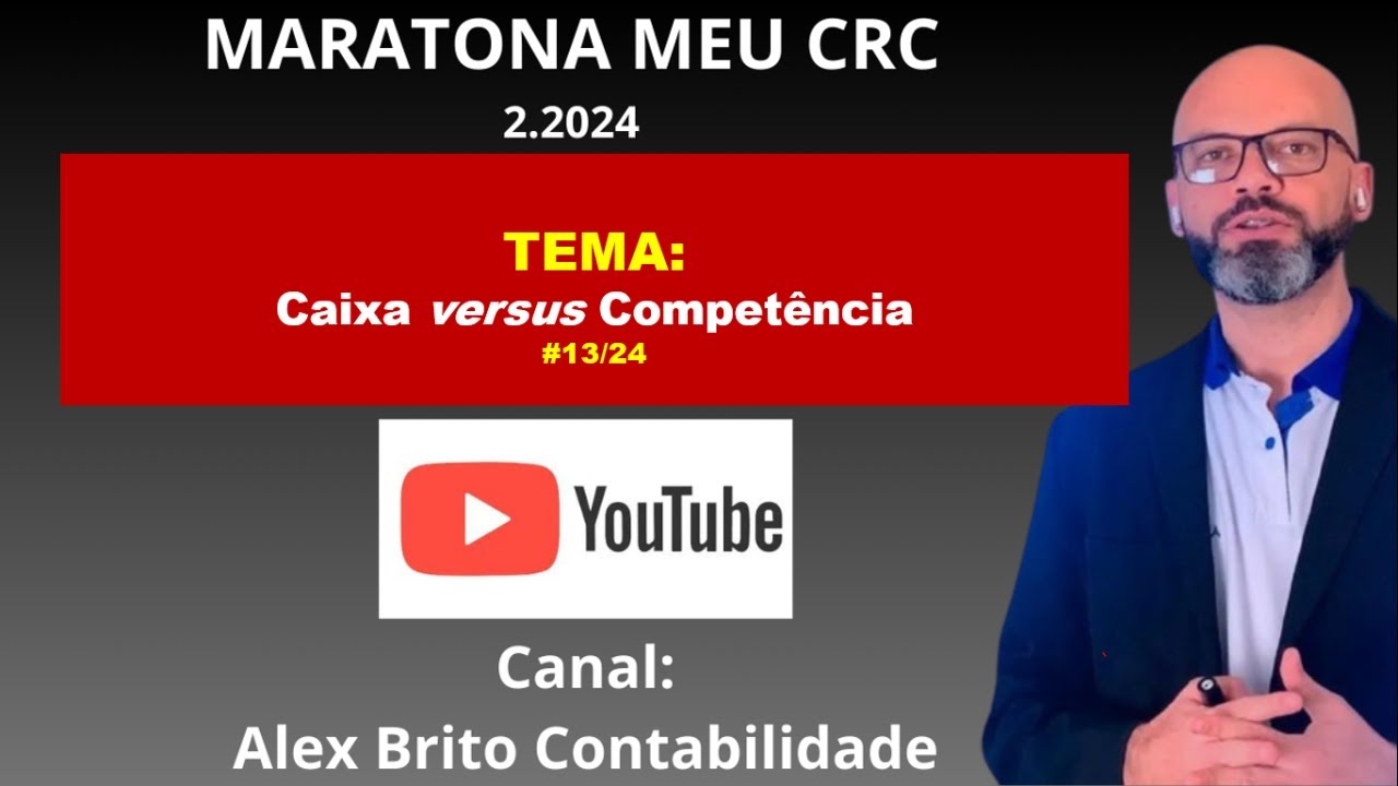 13 de 24 - Maratona Meu CRC 2.2024 - Caixa versus Competência #cienciascontabeis #examedocrc
