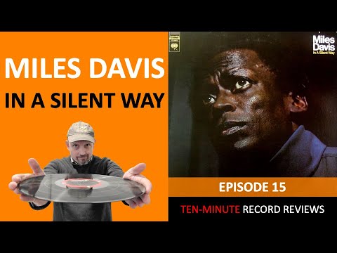 Miles Davis - In A Silent Way (Episode 15)