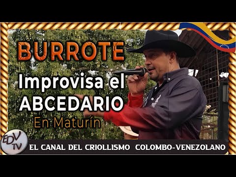 💥BURROTE IMPROVISA EL ABCEDARIO EN MATURIN💥#músicallanera #lomejordelllano #joropo
