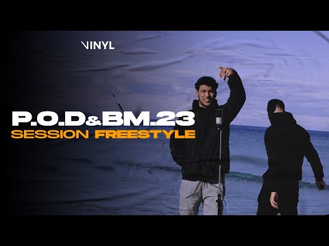 P.O.D & BM.23 - SESSION FREESTYLE (BY VINYL)