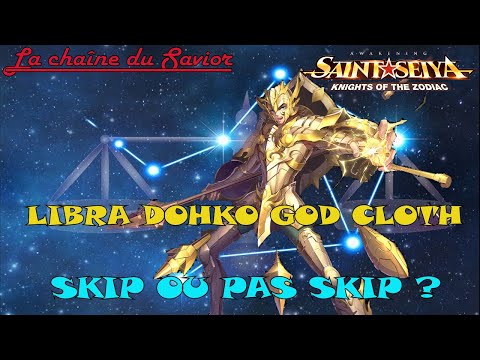 ON SKIP OU PAS DOHKO GOD CLOTH SAINT SEIYA AWAKENING #ssa #SaintSeiyaKOTZ #SaintSeiyaAwakening