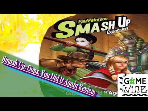Smash Up: Oops, You Did It Again Review