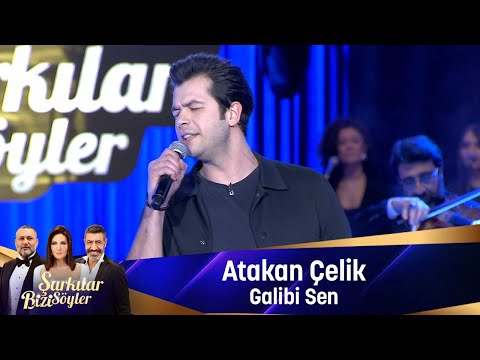 Atakan Çelik - GALİBİ SEN
