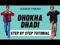 Dhokha Dhadi Reels Dance Trend Tutorial | Dhokha Dhadi Aayusha Simkhada Dance Choreography Tutorial