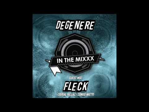DEGENERE in the mixxx - Guest FLECK