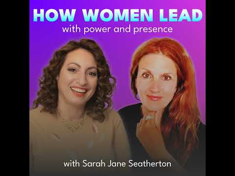 Can You Lead a Global Business in Your Second Language? Sarah Jane Seatherton on Power and Presence