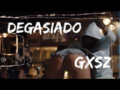Gxsz - Degasiado (Official Music Video). (Prod.ElGoldo)