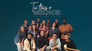 Tu Tens o Melhor