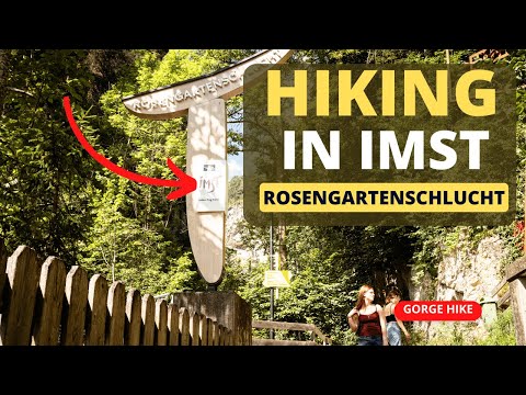 Imst austria hiking - Rosengartenschlucht waterfall trail