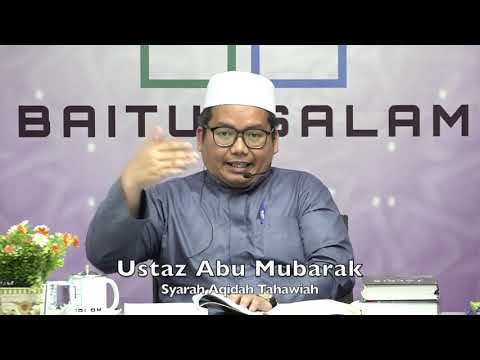 20200113 Ustaz Abu Mubarak : Syarah Aqidah Tahawiah