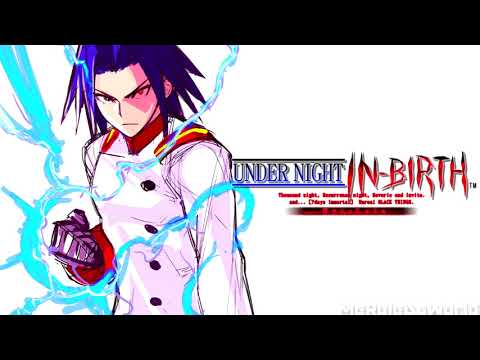 Under Night In-Birth Exe Late ost - Open War -Again- [Extended]