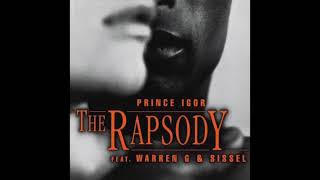 The Rapsody &amp; Warren G - Prince Igor (Album Version)