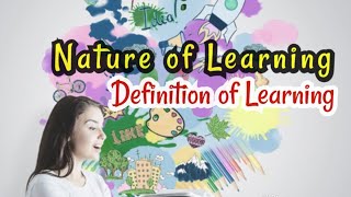 Facilitating Learner-Centered Teaching: What is Learning and How to Learn