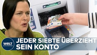 FINANZEN: "50 Prozent sind im Dispo, weil sie ihre Lebenshaltungskoste