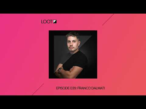 Loot Radio 039: Franco Dalmati