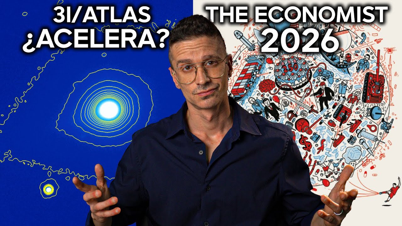 3I/ATLAS ENCIENDE SUS MOTORES según LOEB y las PREDICCIONES de THE ECONOMIST 2026