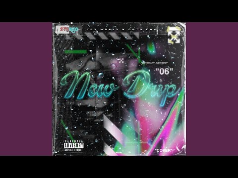 New Drip (feat. Cptn Cav)