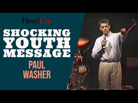 Shocking Youth Message (2002) | Paul Washer | HeartCry Missionary Society