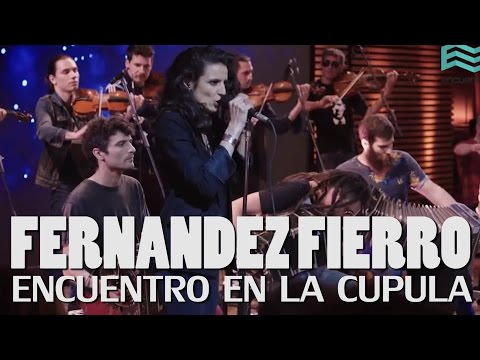 FERNANDEZ FIERRO    - Encuentro en La Cúpula (2016)