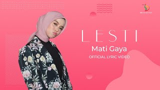 Download lagu Lesti - Mati Gaya |  Lyric Video mp3
