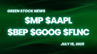 MP Materials ($MP) | Apple ($AAPL) | Brookfield ($BP) | Google ($GOOG) | Fluence ($FLNC)