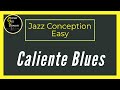 Caliente Blues - Jim Snidero - Easy Jazz Conception for Trombone