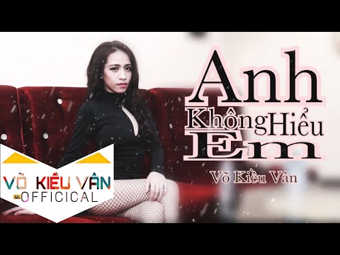 Thể hiện bởi Võ Kiều Vân