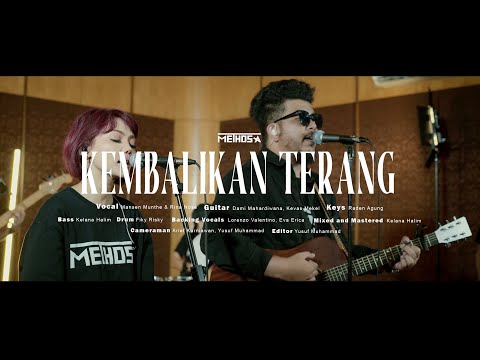 METHOSA - KEMBALIKAN TERANG (Studio Session)