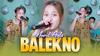 Download lagu BALEKNO ~ Nuril Ayla || Lagu Banyuwangi Lawas mp3 Download lagu BALEKNO ~ Nuril Ayla || Lagu Banyuwangi Lawas mp3