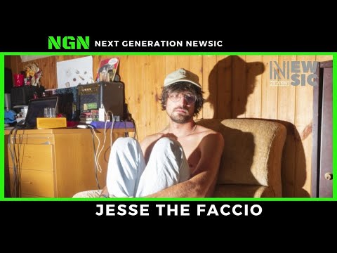 Next Generation Newsic: JESSE THE FACCIO